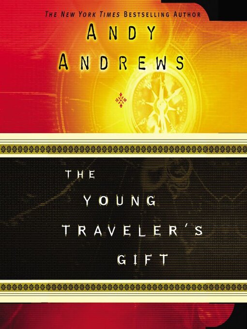 Title details for The Young Traveler's Gift by Andy Andrews - Available